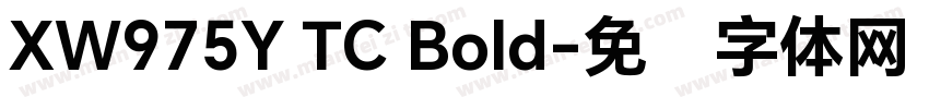 XW975Y TC Bold字体转换